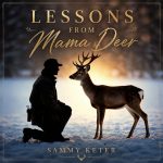 Lessons From Mama Dear